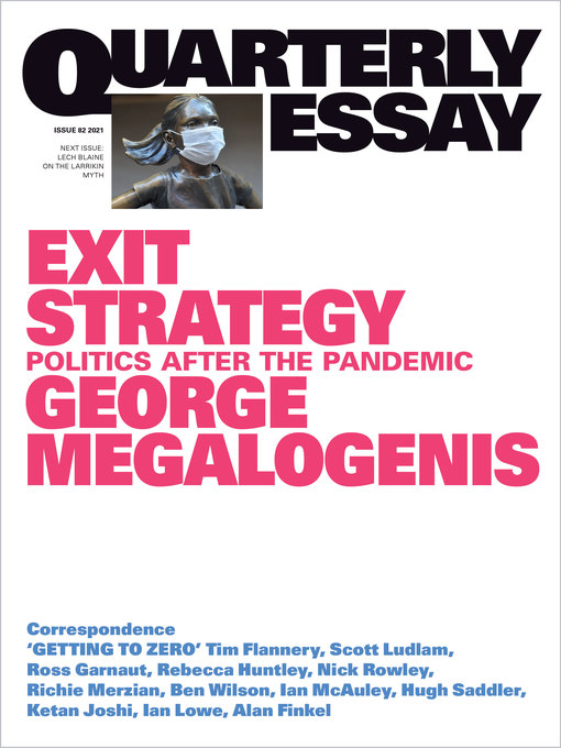 Title details for Quarterly Essay 82 Exit Strategy by George Megalogenis - Available